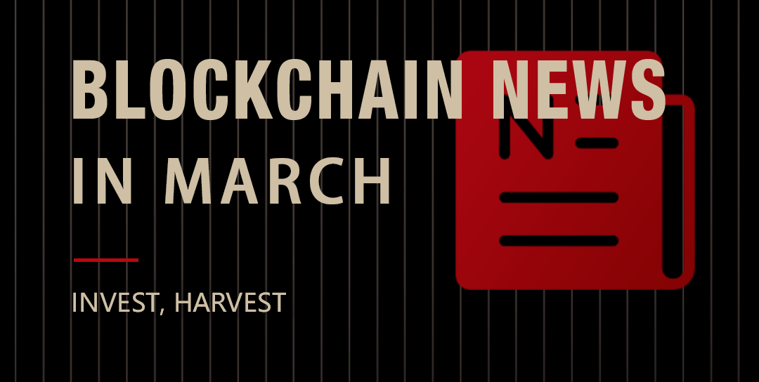 Blockchain News in March