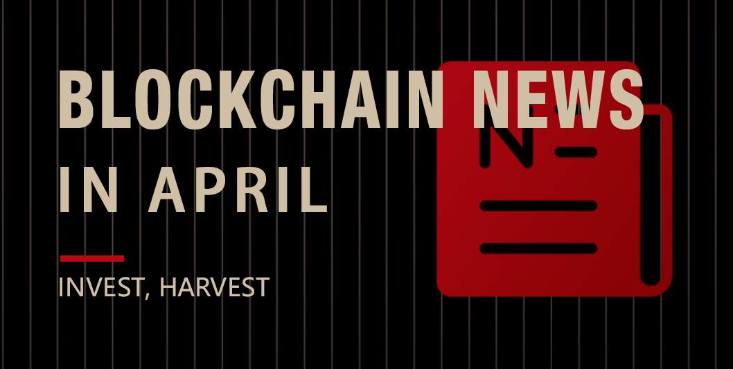 Blockchain News in April