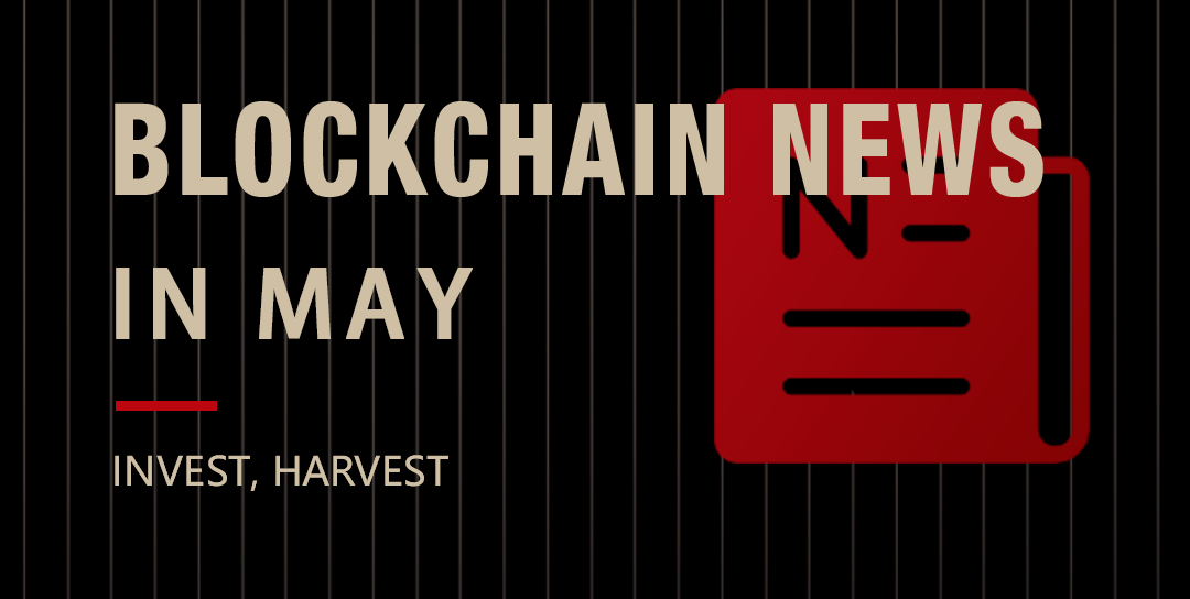 Blockchain News in May