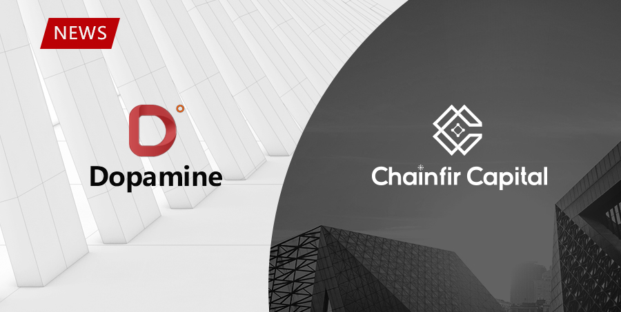 Chainfir Capital Announces Investment in Dopamine
