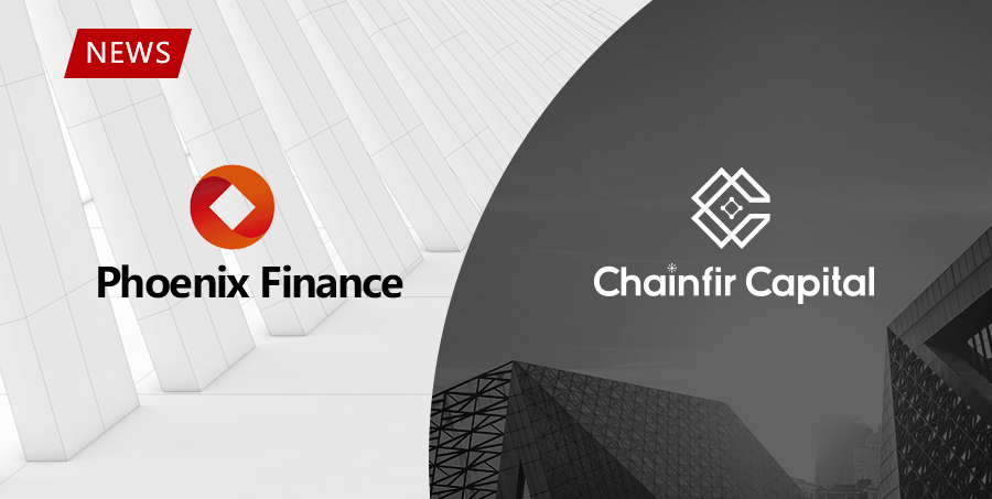 Chainfir Capital Completes Investment in Phoenix Finance